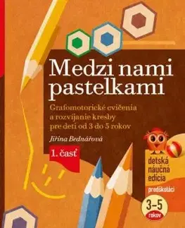 Medzi nami pastelkami 1. časť - Jiřina Bednářová, Jana Klaudová