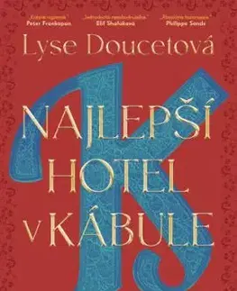 Najlepší hotel v Kábule - Lyse Doucet