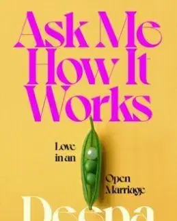 Ask Me How It Works - Deepa Paul