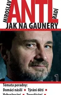 Miroslav Antl radí jak na gaunery - Miroslav Antl