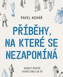 Příběhy, na které se nezapomíná - Pavel Kovář
