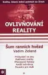 Ovlivňování reality 2 - Šum ranních hvězd - Vadim Zeland