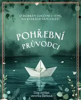 Pohřební průvodci - Oleg Vojtíšek, Veronika Žáčiková