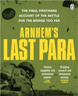 Arnhem’s Last Para - John Humphreys, Stuart Tootal