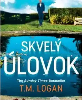 Skvelý úlovok - T. M. Logan