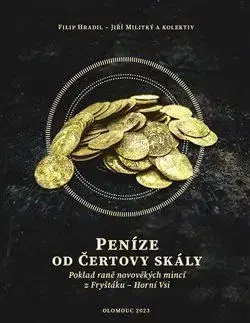 Peníze od čertovy skály - Filip Hradil, Jiří Militký