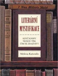 Literární mystifikace - Melissa Katsoulis