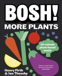 BOSH! More Plants - Ian Theasby, Henry Firth