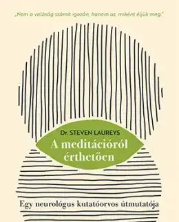 A meditációról érthetően - Steven Laureys