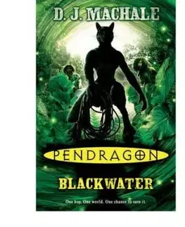 Pendragon Blackwater - D. J. Machale