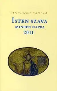 Isten szava minden napra 2011 - Vincenzo Paglia