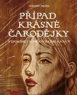 Případ krásné čarodějky - Jindra Jaromír