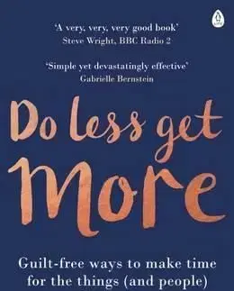 Do Less, Get More - Shaa Wasmund