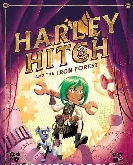 Harley Hitch and the Iron Forest - Vashti Hardy