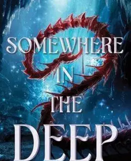 Somewhere in the Deep - Tanvi Berwah