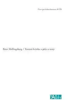 Textová kritika a péče o texty - Peter Shillingsburg