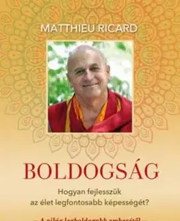 Boldogság - Matthieu Ricard