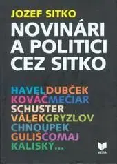Novinári a politici cez sitko - Jozef Sitko