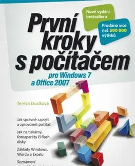 První kroky s počítačem pro Windows 7 a Office 2007 - Tereza Dusíková