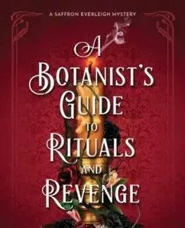 A Botanist's Guide to Rituals and Revenge
