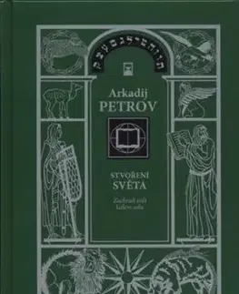 Stvoření světa 3 - Zachraň svět kolem sebe - Arkadij Petrov