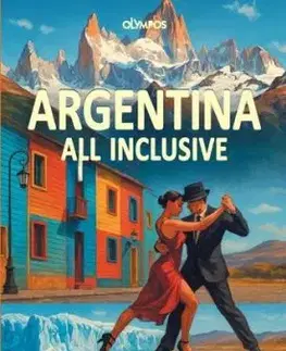Argentina all inclusive - Zdeněk Kalkus