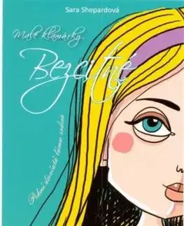 Malé klamárky 7 - Bezcitné - Sara Shepard