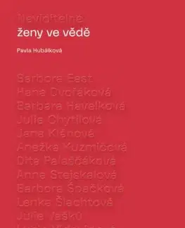 Neviditelné ženy ve vědě - Pavla Hubálková