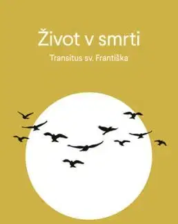 Život v smrti - Zdzisław J. Kijas, brat Martin Mária Kollár OFMConv.