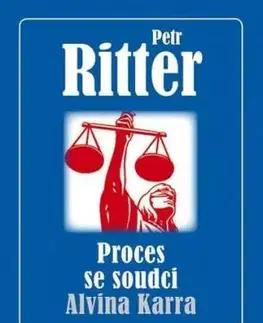 Proces se soudci Alvina Karra - Petr Ritter
