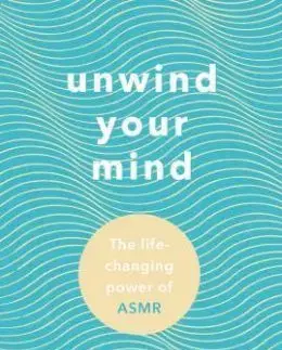 Unwind Your Mind - Emma WhispersRed