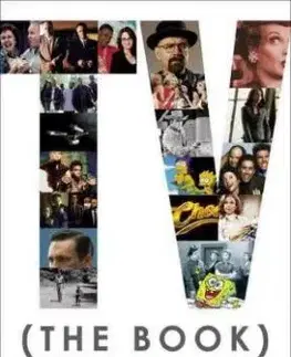 TV (the Book) - Two Experts Pick the Greatest American Shows of All Time - Alan Sepinwall