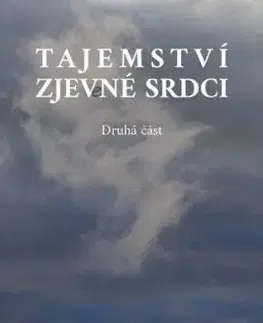 Tajemství zjev(e)né srdci: 2. část - Jiří Klaban