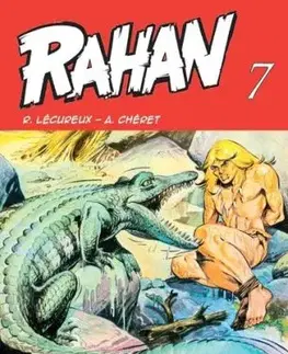Rahan 7 - Roger Lécureux, André Chéret