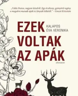 Ezek voltak az apák - Éva Kalapos