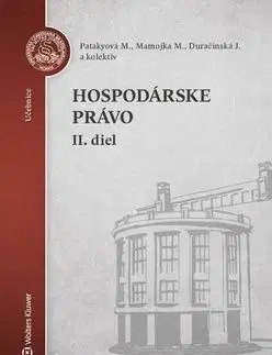 Hospodárske právo - 2. diel - Mária Patakyová, Mojmír Mamojka, Jana Duračinská