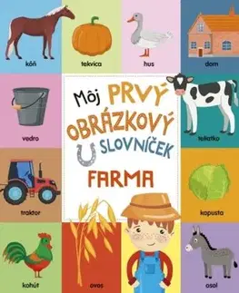 Môj prvý obrázkový slovníček: Farma