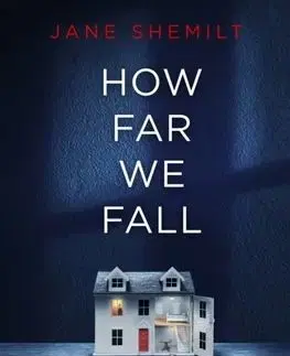 How Far We Fall - Jane Shemilt
