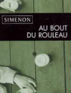 Au Bout du Rouleau - Georges Simenon