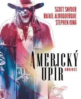 Americký upír omnibus (základní verze) - Stephen King, Scott Snyder, Rafael Albuquerque