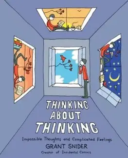 Thinking About Thinking - Grant Snider