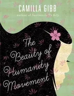 Beauty of Humanity Movement - Camilla Gibb