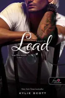 Lead - Szóló - Stage Dive 3. - Kylie Scott