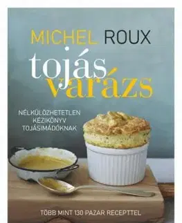 Tojásvarázs - Michel Roux