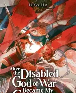 After the Disabled God of War Became My Concubine (Novel) Vol. 1 - Gou Hua