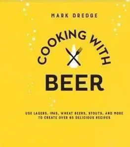Cooking with Beer - Mark Dredge