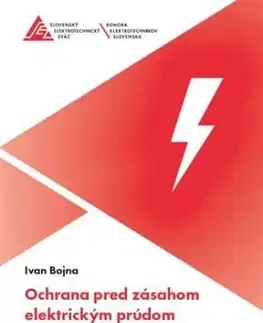 Ochrana pred zásahom elektrickým prúdom - Ivan Bojna
