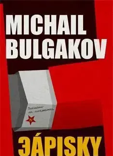 Zápisky na manžetách - Michail Bulgakov