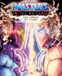He-Man and the Masters of the Universe Volume 1: The Sword of Flaws - Tim Seeley