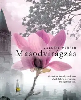 Másodvirágzás - Valérie Perrin